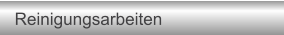 Reinigungsarbeiten